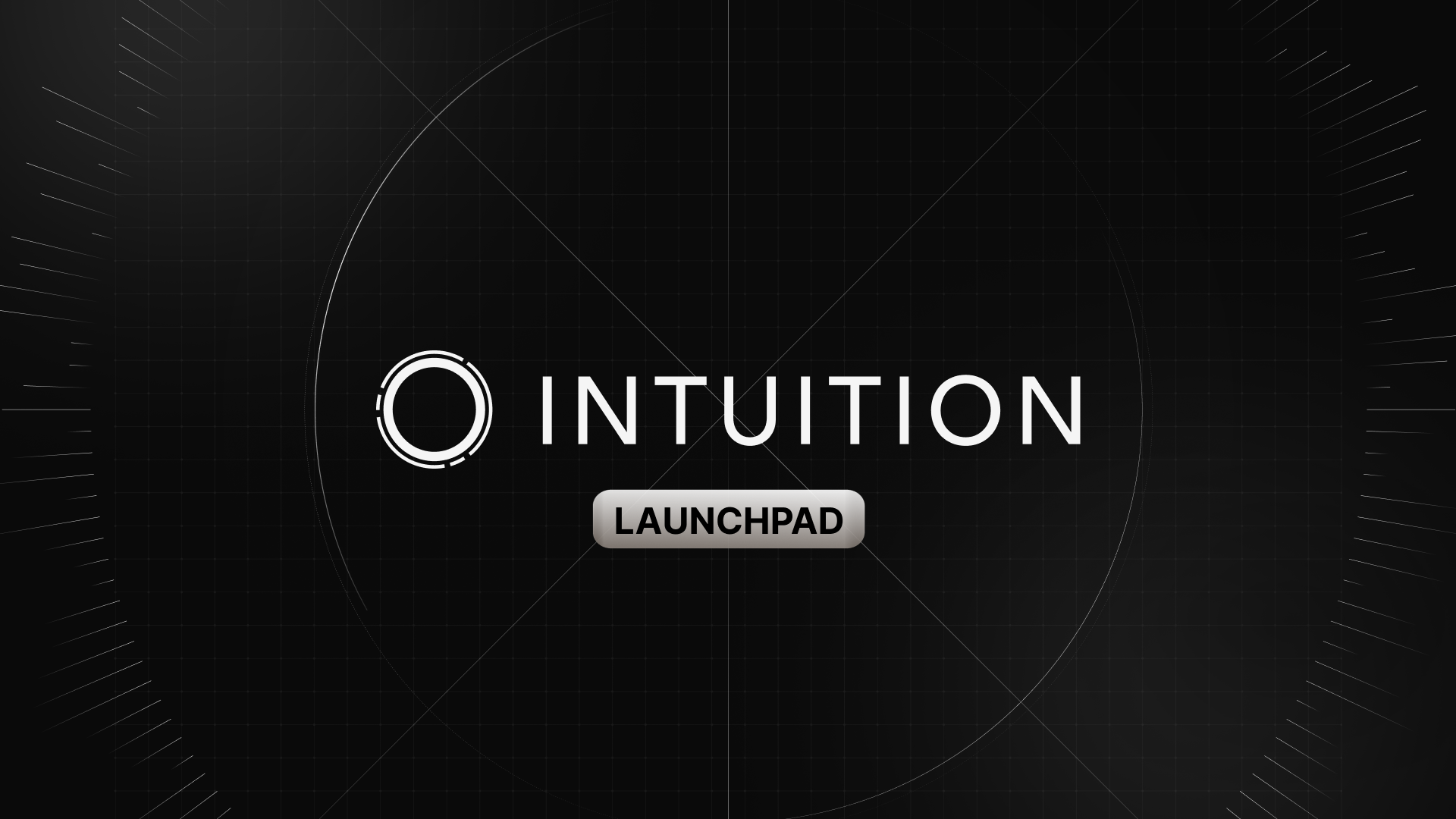 Intuition launchpad